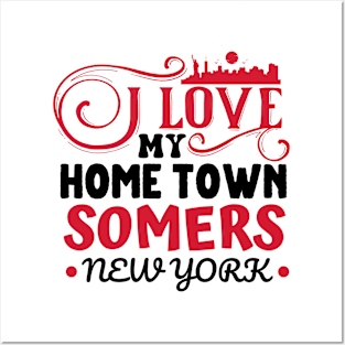 I love Somers New York Posters and Art